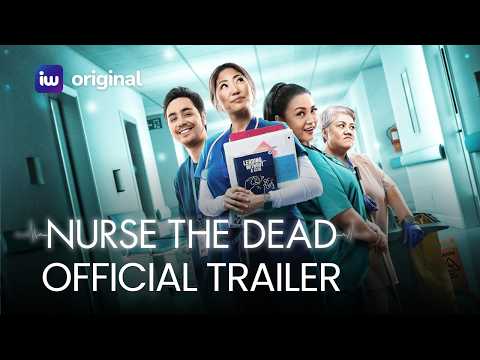 NURSE THE DEAD | Official Trailer | An iWant Original Series