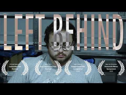 LEFT BEHIND  |  Award Winning Short Film