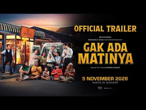 GAK ADA MATINYA - OFFICIAL TRAILER