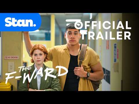 The F Ward | Official Trailer | A Stan Original Series.