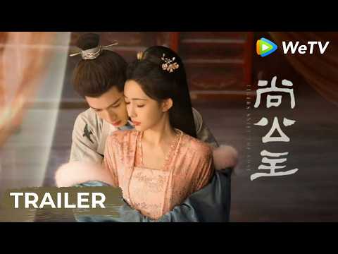 Trailer【Tigers Sniff the Rose尚公主】| Life-and-Death Together | Zoey Meng, Li Yunrui | WeTV