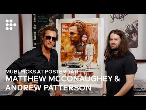 Matthew McConaughey and Andrew Patterson | MUBI Picks at Posteritati