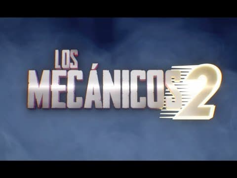 Los Mecánicos 2 - Tráiler Final PR