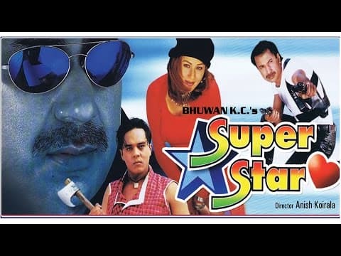 Nepali Super Hit Movie - "Super Star" || Bhuwan K.C || Dilip Rayamajhi || New Nepali Movie