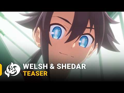 WELSH & SHEDAR [TEASER]
