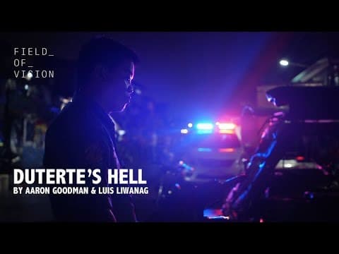 Field of Vision - Duterte's Hell
