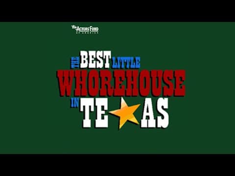 The Best Little Whorehouse in Texas (Actors Fund Concert)