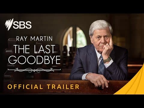 Ray Martin: The Last Goodbye | Official Trailer