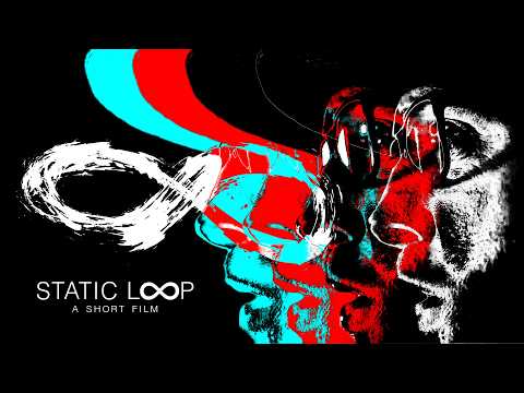Static Loop (A Short Horror Film) [REUPLOAD]