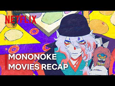 Mononoke the Movie: The Phantom in the Rain & Chapter II: The Ashes of Rage Recap [Subtitled]