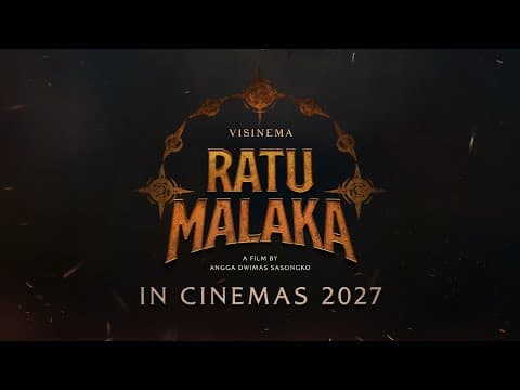 RATU MALAKA - The new epic action film from Angga Dwimas Sasongko | In Cinemas 2027