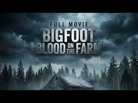 Bigfoot " Blood On The Farm " (2025) Full Movie I Horror I Thriller | Action Movie