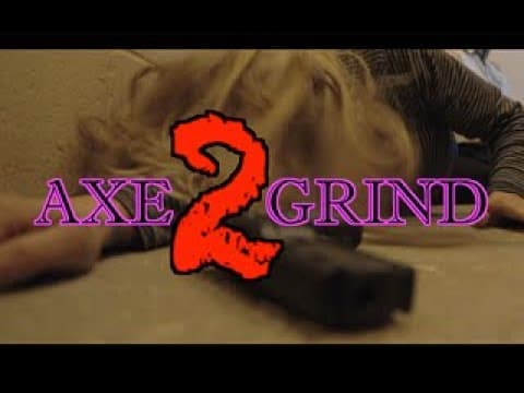 AXE2GRIND Teaser Promo