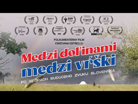 "Medzi doľinami, medzi vŕški" - Tráiler Español | Folkumental | Estreno 2025