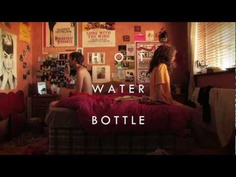 Hot Water Bottle (2012) Trailer