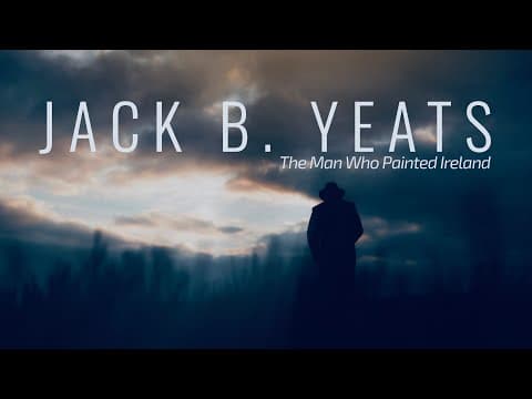 UHD Official Trailer  | Jack B. Yeats: The Man Who Painted Ireland #JackYeats #Yeats
