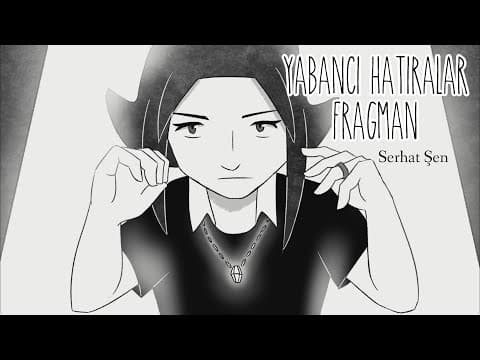 Unfamiliar Memories - Trailer / Serhat Şen