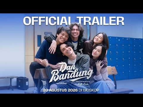 Official Trailer Film Dan Bandung | 20 Agustus 2026 di Bioskop #DanBandung