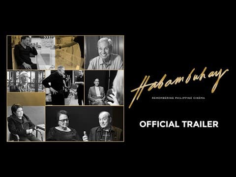 Habambuhay: Remembering Philippine Cinema | Official Trailer