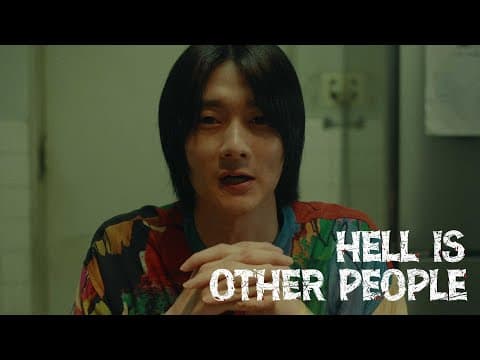 "Hell is Other People" 30sec Trailer with ENG sub