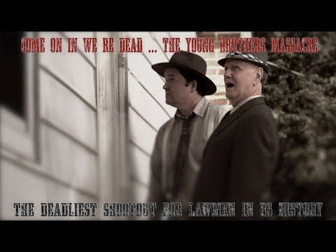 Trailer for COME ON IN WE'RE DEAD / THE YOUNG BROTHERS MASSACRE
