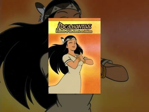 Pocahontas I, The Princess of American Indians: An Animated Classic