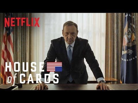 House of Cards | Series Trailer [HD] | Netflix