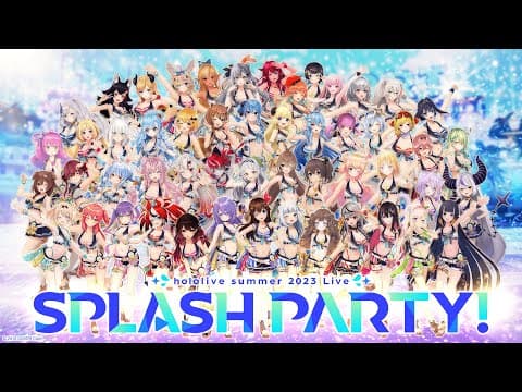 『ホロライブ・サマー2023 3DLIVE Splash Party!』ティザーPV【#hololivesummer2023】