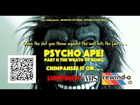 Psycho Ape!! Part II: The Wrath of Kong Official Trailer