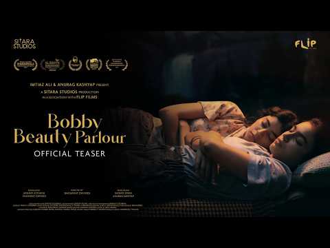 Bobby Beauty Parlour Official Teaser | Imtiaz Ali & Anurag Kashyap | Shashwat Dwivedi| Short Film