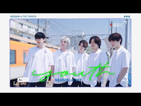 [PREVIEW] TXT (투모로우바이투게더) 'Season of TXT: YOUTH' SPOT
