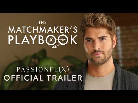 Official Trailer! Passionflix presents "The Matchmaker's Playbook" by Rachel van Dyken