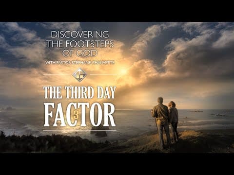 A Word For Today – Episode 4 / The Third Day Factor