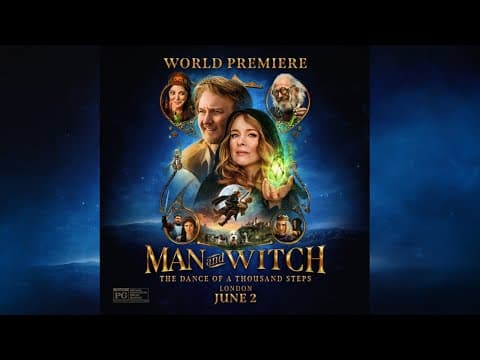 Details Revealed For World Premiere of Man And Witch on June 2nd!