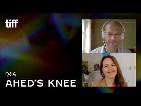 AHED'S KNEE Q&A | TIFF 2021
