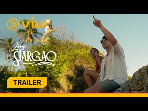 Love, Siargao | Trailer | Viu Original