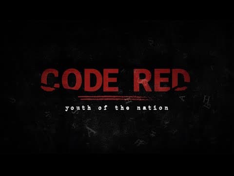 Code Red: Youth of the Nation Documentary Trailer