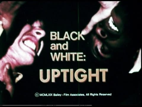 Black And White: Uptight (1969) | White Fragility Documentary Hosted By Robert Culp