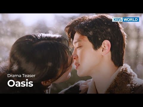 (Teaser Ver.4) Oasis | KBS WORLD TV