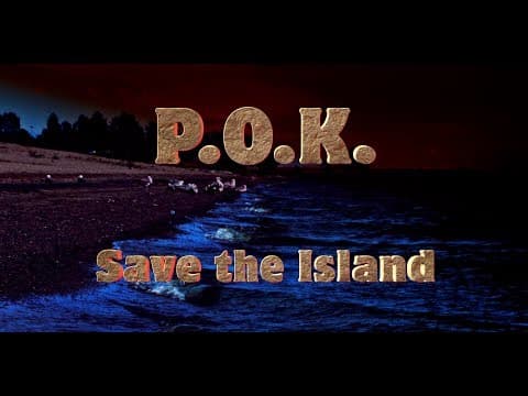 POK - Save the Island (Teaser)