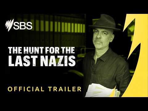 The Hunt for the Last Nazis | Official Trailer | Premieres 31 May on SBS & SBS On Demand