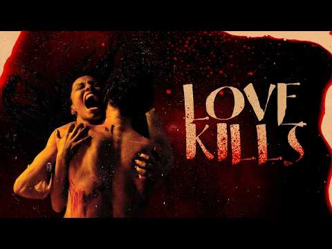 Love Kills | Official Trailer | Horror Brains