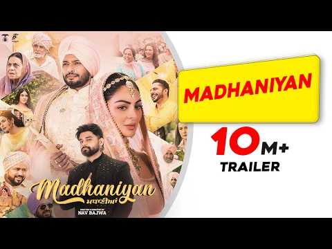 Madhaniyan (Movie Trailer) | Dev Kharoud | Neeru Bajwa | Nav Bajwa | Gurpreet Ghuggi| Release 31 Oct
