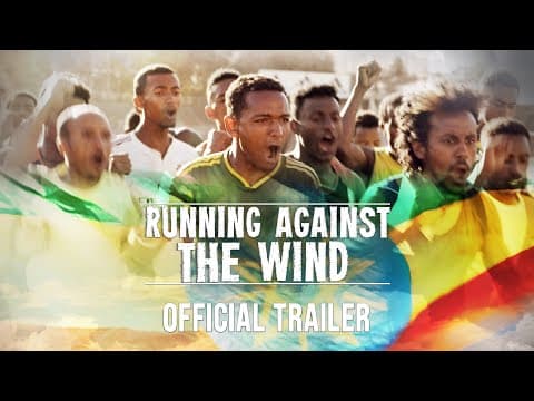RUNNING AGAINST THE WIND - Trailer