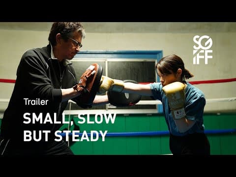 Small, Slow but Steady Trailer | SGIFF 2022