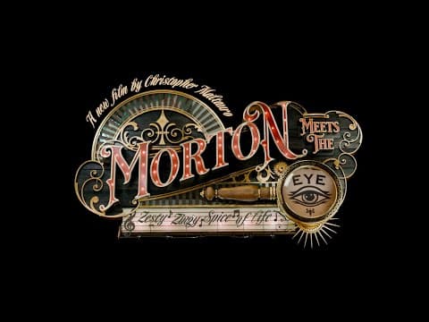 Morton Meets the Eye Official Teaser