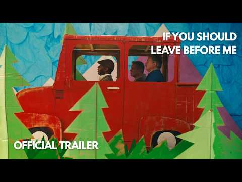 If You Should Leave Before Me Trailer