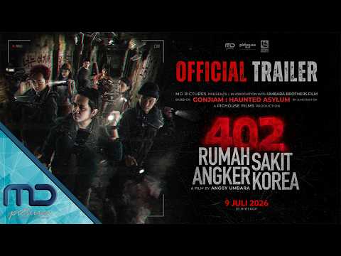 402 RUMAH SAKIT ANGKER KOREA - OFFICIAL TRAILER