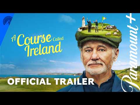 A Course Called Ireland | Official Trailer | Paramount+