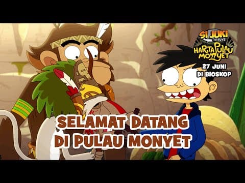 Special Clip Pulau Monyet | Si Juki The Movie: Harta Pulau Monyet